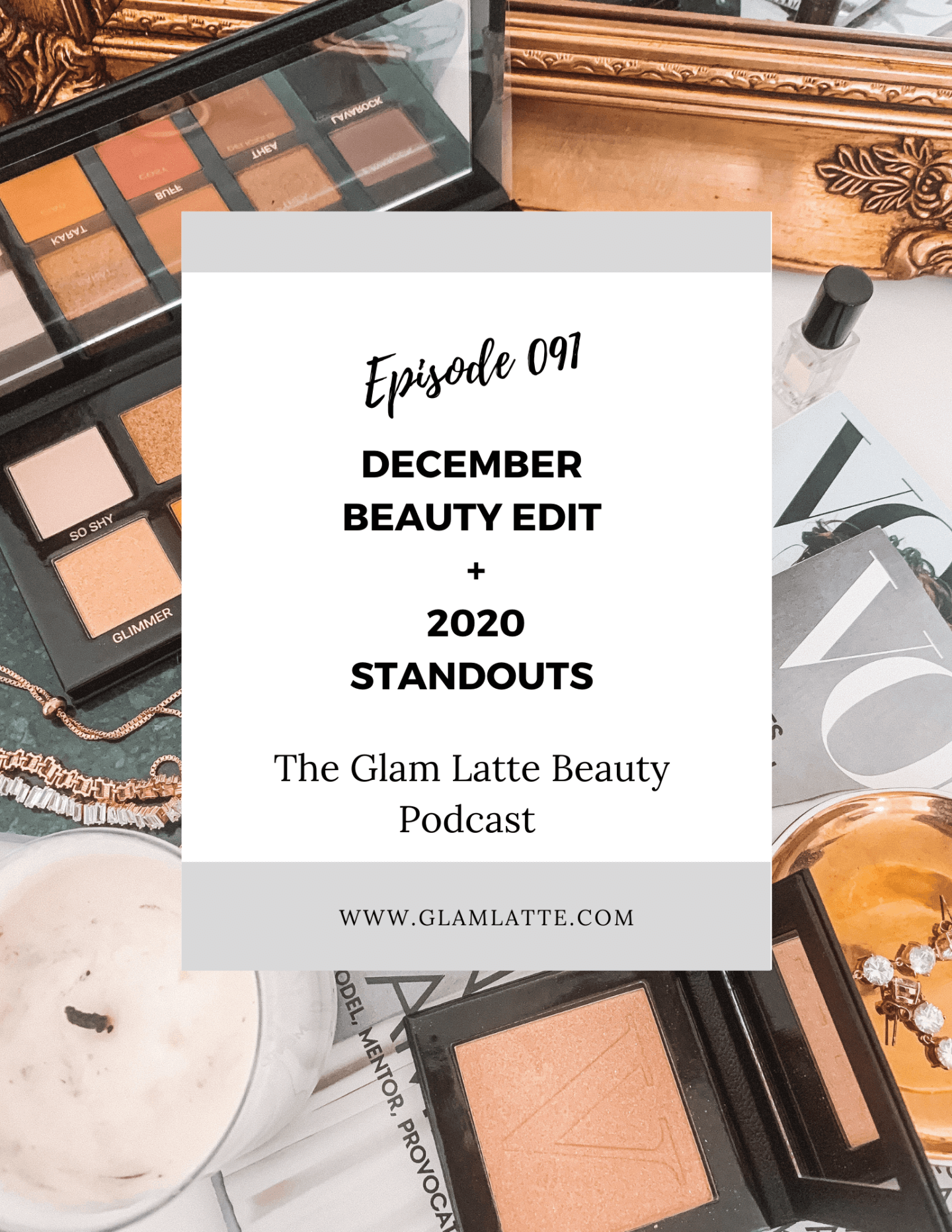 Glam Latte Beauty Podcast